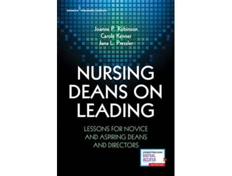 Livro Nursing Deans on Leading de Joanne Robinson Phd Rn Faan, Carole Kenner Phd Rn Faan Fnap Anef et al. (Inglês)