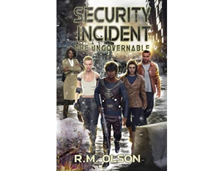 Livro Security Incident A space opera adventure The Ungovernable de RM Olson (Inglês)