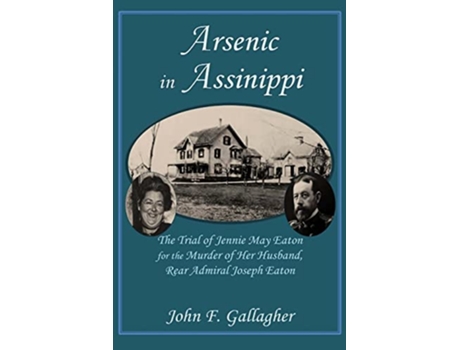 Livro Arsenic in Assinippi de John F Gallagher (Inglês)