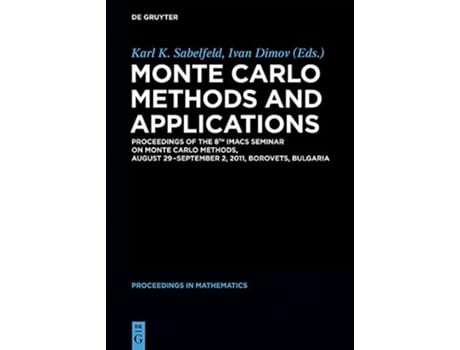 Livro Monte Carlo Methods and Applications De Gruyter Proceedings in Mathematics de Karl K Sabelfeld (Inglês)