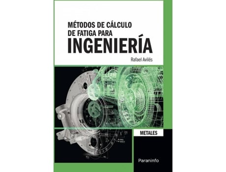 Livro Métodos De Calculo De Fatiga Para Ingenieria de Rafael Aviles (Espanhol)