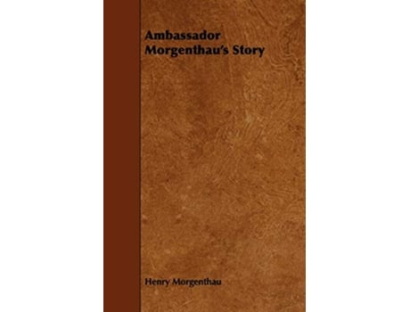 Livro Ambassador Morgenthaus Story de Henry Morgenthau (Inglês)