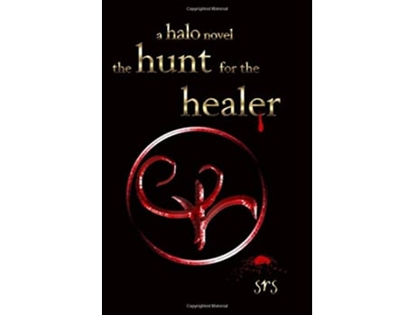 Livro The hunt for the healer A Halo Novel de Suzanne Seidel (Inglês)