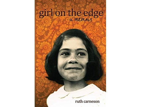 Livro Girl on the Edge A Memoir de Ruth Carneson (Inglês)