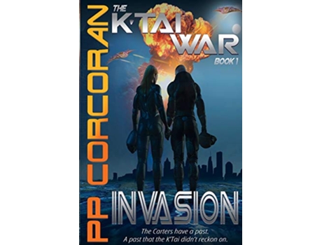 Livro Invasion The KTai War Series de P P Corcoran (Inglês)