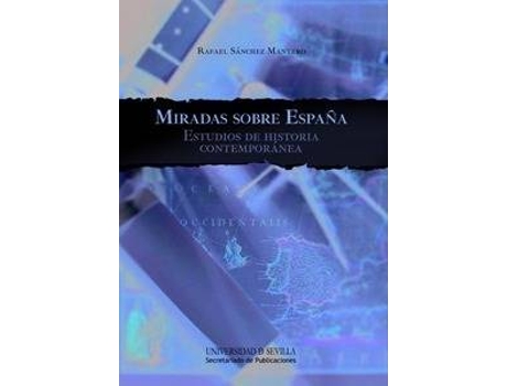 Livro Miradas sobre España de Sánchez Mantero, Rafael (Espanhol)