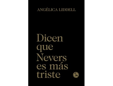 Livro Dicen Que Nevers Es Más Triste de Angélica Liddell (Espanhol)