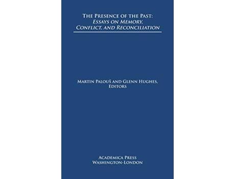 Livro Presence of the Past de Martin Palouš (Inglês - Capa Dura)