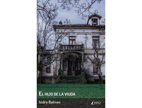 Livro El hijo de la viuda de Isidro Balmes (Espanhol)