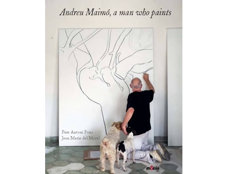 Livro Andreu Maimó, A Man Who Paints de P Pons (Inglês)