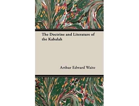 Livro The Doctrine and Literature of the Kabalah de Arthur Edward Waite (Inglês)