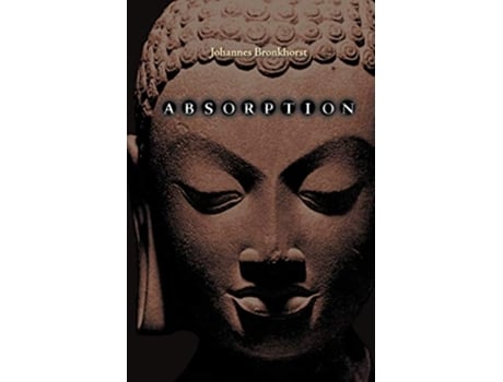 Livro Absorption Human Nature and Buddhist Liberation de Johannes Bronkhorst (Inglês)