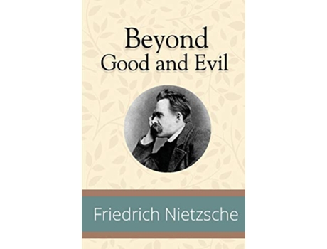 Livro Beyond Good and Evil de Friedrich Nietzsche (Inglês)