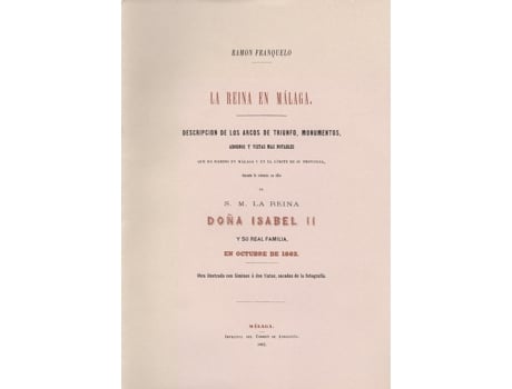 Livro La Reina En Malaga. 1862 de Ramon Franquelo (Espanhol)