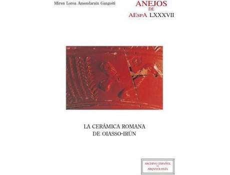 Livro La cerámica romana de Oiasso-Irún de Miren Lorea Amondarain Gangoiti (Espanhol)