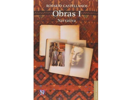 Livro Obras, I. Narrativa de Castellanos Rosario (Espanhol)