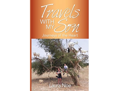 Livro Travels With My Son Journeys of the Heart de Laura Noe (Inglês)