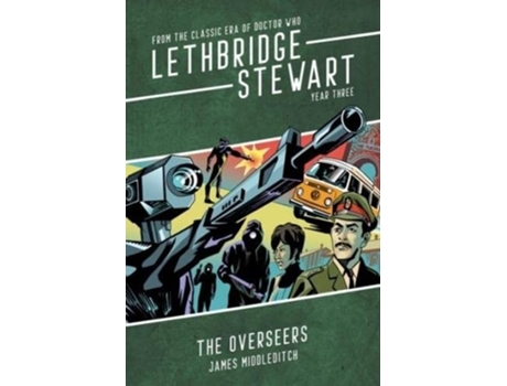 Livro Lethbridge-Stewart The Overseers de James Middleditch (Inglês)