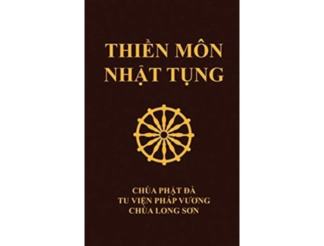 Livro Thi?n Môn Nh?t T?ng Chùa Ph?t Ðà Tu vi?n Pháp Vuong Chùa Long Son Vietnamese Edition de Thích Nguyên Siêu (Vietnamita)