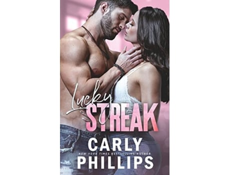 Livro Lucky Streak Lucky Series Book 3 de Carly Phillips (Inglês)