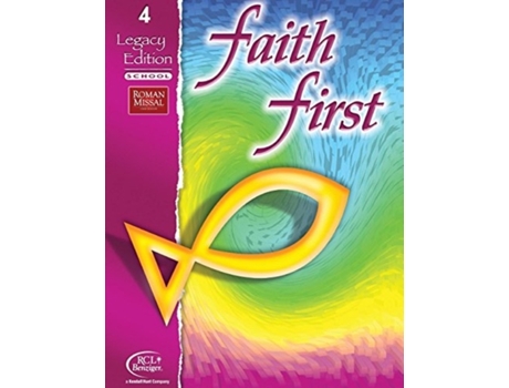 Livro Faith First Legacy Edition, Grade 4 de Rcl Benziger (Inglês)