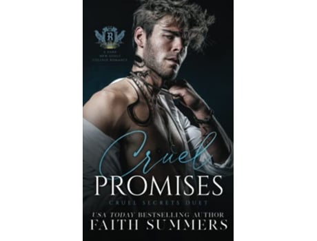 Livro Cruel Promises A Dark New Adult College Romance Cruel Secrets Duet de Faith Summers Khardine Gray (Inglês)