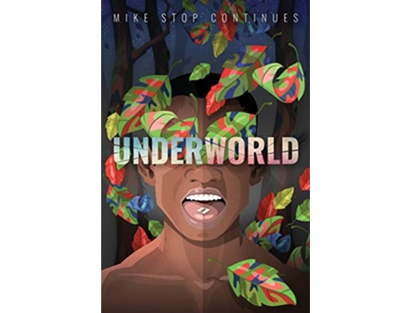 Livro Underworld Sex Drugs and a Loaded Gun de Mike Stop Continues (Inglês)