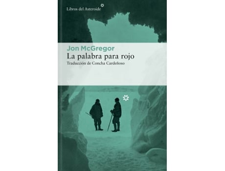 Livro La Palabra Para Rojo de MCGREGOR, JON (Castelhano)