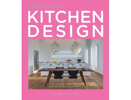 Livro High On... Kitchen Design de Collectif (Inglês - Capa Dura)