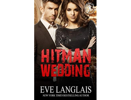 Livro Hitman Wedding Bad Boy Inc de Eve Langlais (Inglês)