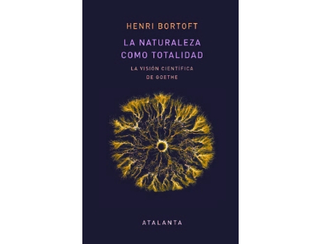 Livro La Naturaleza Como Totalidad de Henri Bortoft (Español)