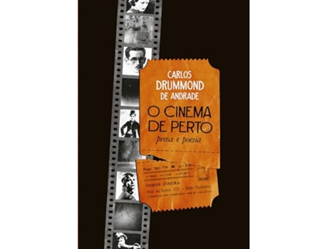 Livro O Cinema De Perto Prosa E Poesia de Carlos Drummond De Andrade (Português)