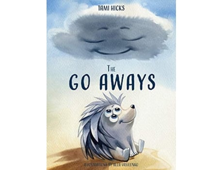 Livro The Go Aways Finding your place to belong because everyone belongs somewhere de Tami Hicks (Inglês - Capa Dura)