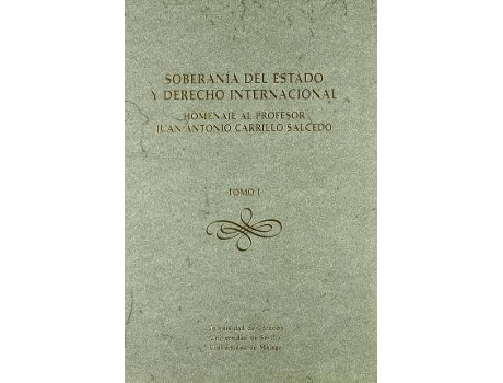 Livro Soberanía del Estado y derecho internacional : homenaje al profesor Juan Antonio Carrillo Salcedo de Federico Mayor Zaragoza (Espanhol)