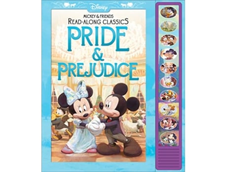 Livro Disney Mickey and Friends Pride Prejudice ReadAlong Classics Sound Book de Pi Kids (Inglês - Capa Dura)