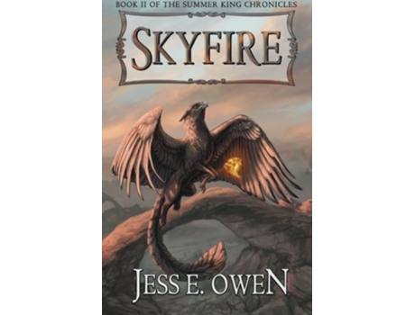 Livro Skyfire Book II of the Summer King Chronicles de Jess E Owen (Inglês)