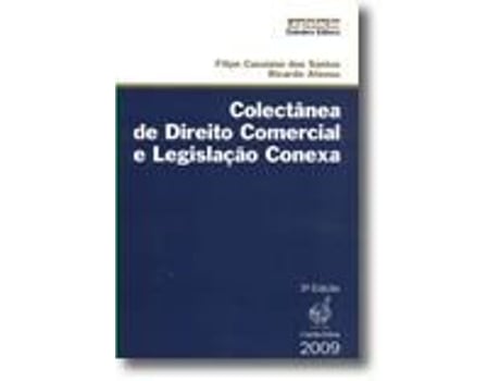 Livro Colectânea de Direito Comercial e Legislação Conexa de Ricardo Afonso e Filipe Cassiano Dos Santos