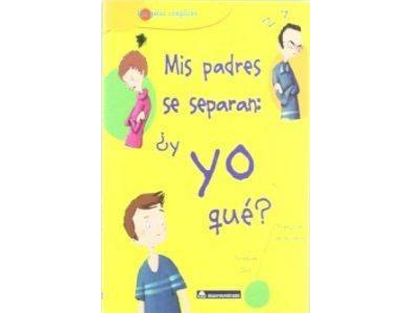 Livro Mis Padres Se Separan, ¿Y Yo Qué? de Françoise Guibert (Espanhol)