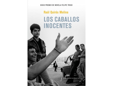 Livro Los Caballos Inocentes de Raúl Quirós Molina (Espanhol)