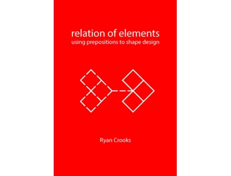 Livro Relation of Elements de Ryan Crooks (Inglês)