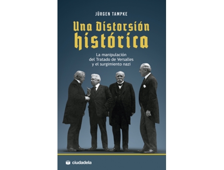 Livro Una Distorsión Histórica de Jürgen Tampke (Espanhol)