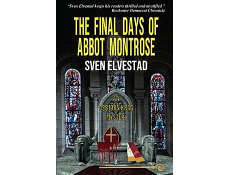 Livro The Final Days of Abbot Montrose An Asbjørn Krag Mystery Kazabo Publishing de Sven Elvestad e Aka Stein Riverton (Inglês)