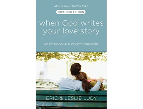 Livro When God Writes your Love Story de Eric Ludy e Leslie Ludy (Inglês)