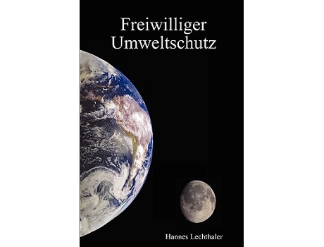 Livro Freiwilliger Umweltschutz German Edition de Hannes Lechthaler (Alemão)