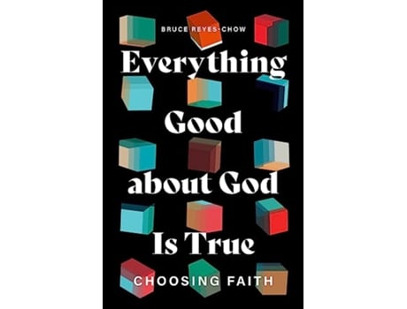 Livro Everything Good about God Is True de Bruce Reyes-Chow (Inglês)