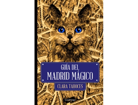 Livro Guía Del Madrid Mágico de Clara Tahoces (Español)