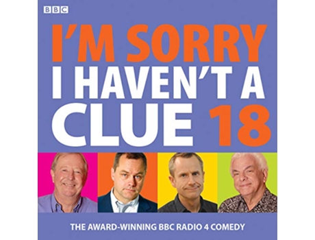 Livro Im Sorry I Havent A Clue 18 de Bbc Radio Comedy (Inglês)