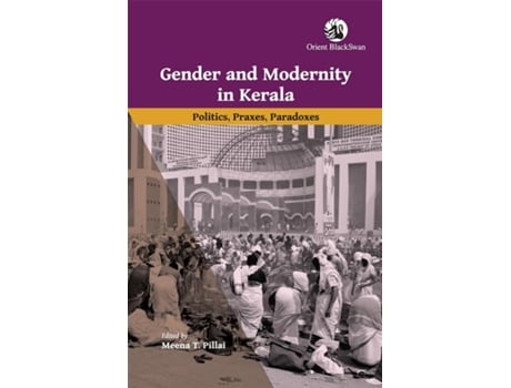 Livro Gender and Modernity in Kerala de Meena T Pillai (Inglês)