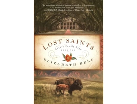 Livro Lost Saints Lazare Family Saga de Elizabeth Bell (Inglês)