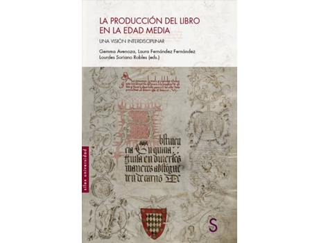 Livro La Producción Del Libro En La Edad Media de Gemma Avenoza (Espanhol)